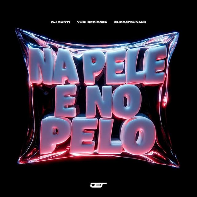 NA PELE E NO PELO