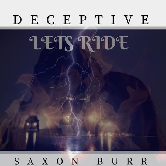 Let's Ride (feat. Saxon Burr)