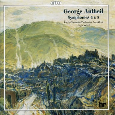 Antheil: Symphonies Nos. 4 & 5