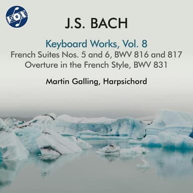J.S. Bach: Keyboard Works, Vol. 8