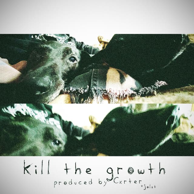 Kill the Growth