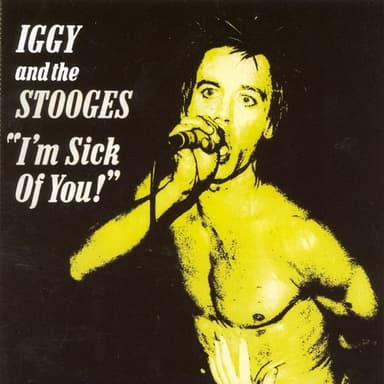 I'm Sick Of You