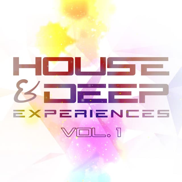 House & Deep Experiences Vol. 1 (Album)