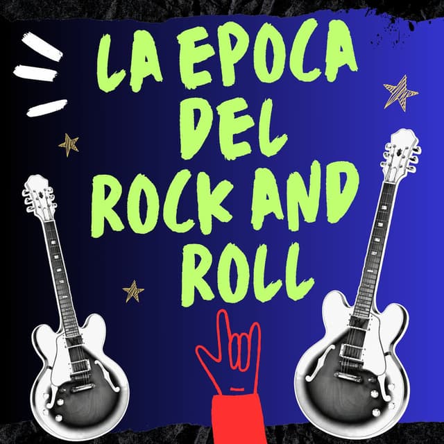 La Epoca Del Rock And Roll