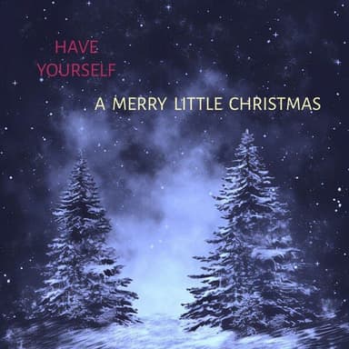 Have Yourself a Merry Little Christmas (Felt Version)