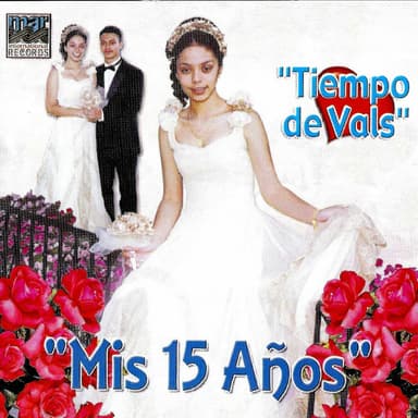 Mis 15 Años - Tiempo De Vals