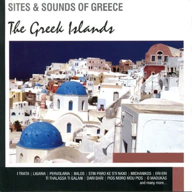 Sites and Sounds of Greece: The Greek Islands