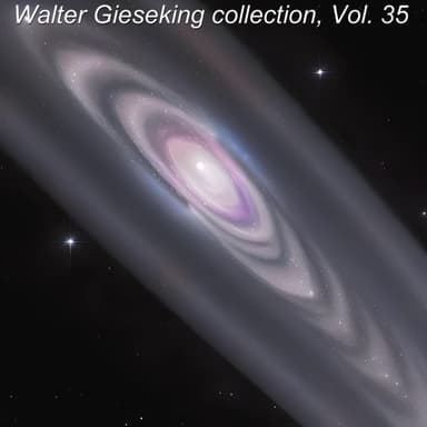 Walter Gieseking collection, Vol. 35