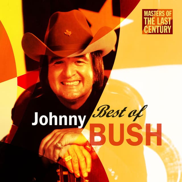 Johnny Bush - Masters Of The Last Century: Best of Johnny Bush (MP3 Album)