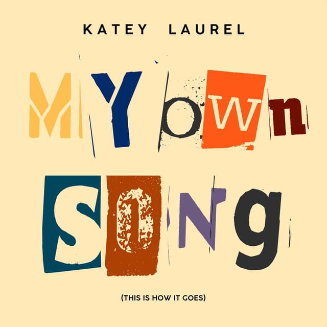 My Own Song (This Is How It Goes)