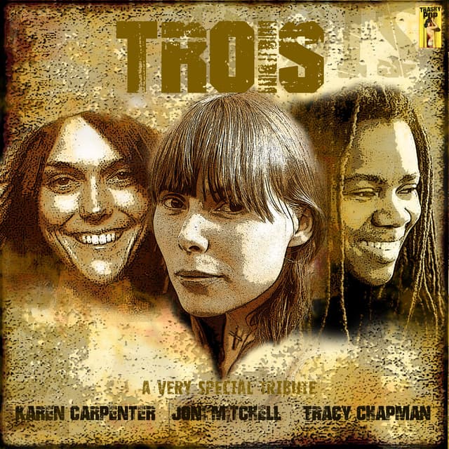 Trois - A Very Special Tribute to Karen Carpenter, Joni Mitchell and Tracy Chapman