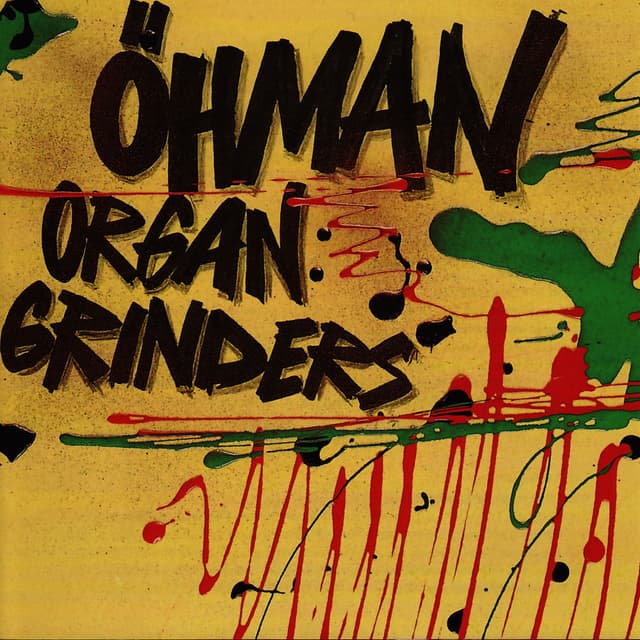Kjell Öhman Organ Grinders