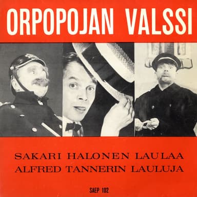 Sikermä 2: Kerran mä rakastuin tyttöön / Poliisina ollessani / Tytöt ja pojat samasta kylästä / Orpopojan valssi