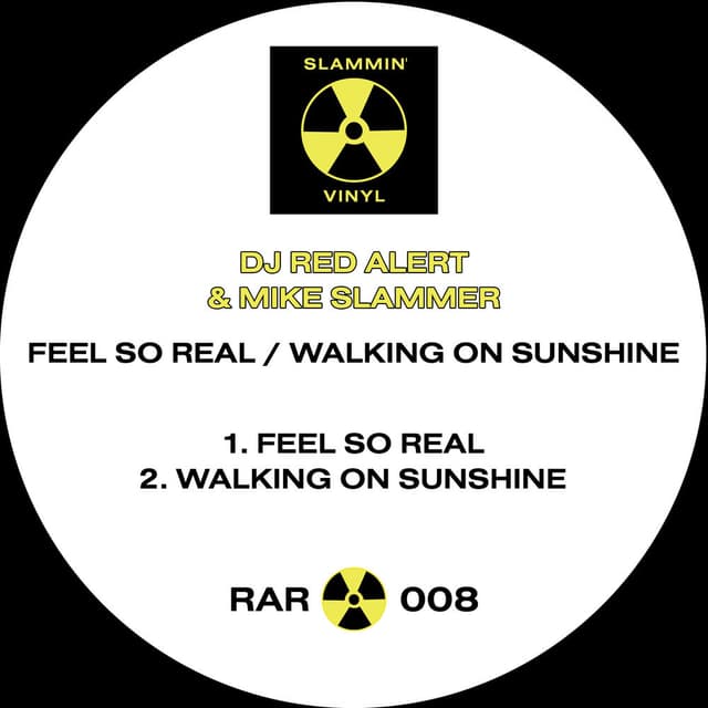 Feel So Real & Walking On Sunshine