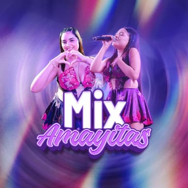 Mix Amayitas Nunca Es Suficiente | Adiós | Perdonarte, ¿Para Qué?
