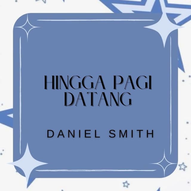 Hingga Pagi Datang