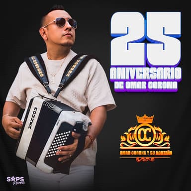 25 Aniversario de Omar Corona y Su Norteño
