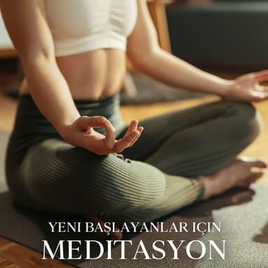 Yeni Başlayanlar Için Farkındalık