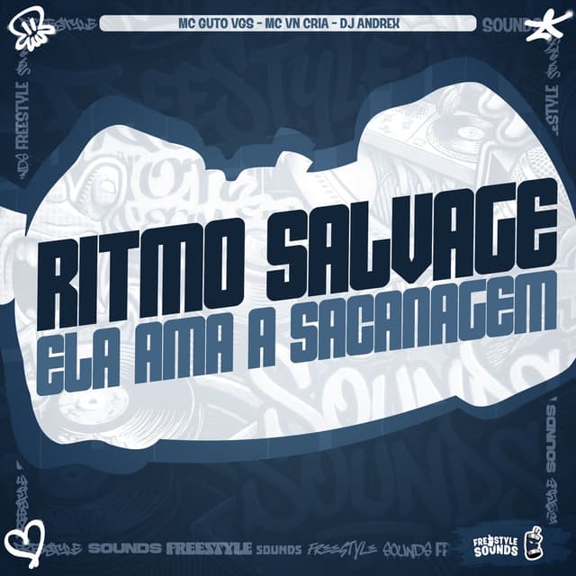 Ritmo Salvage - Ela Ama a Sacanagem