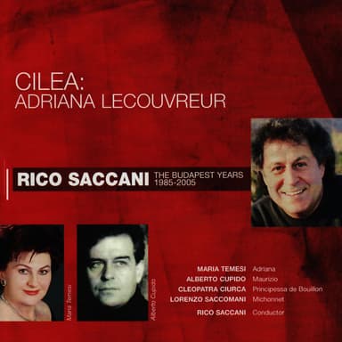 Cilea: Adriana Lecouvreur