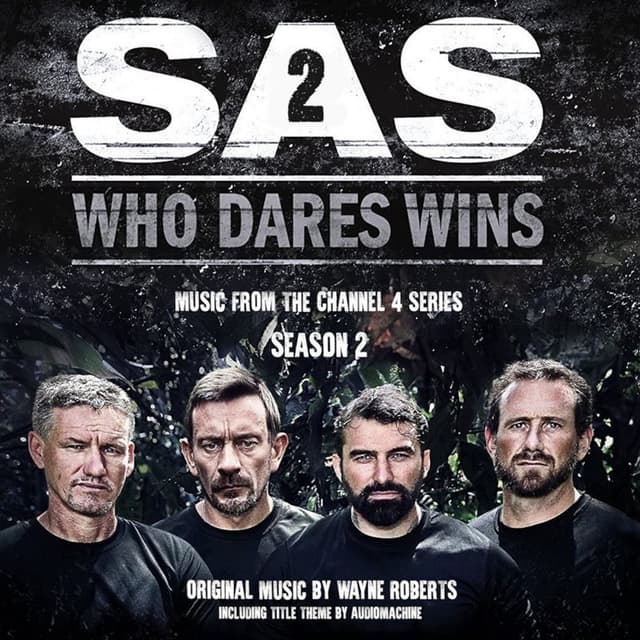 SAS: Who Dares Wins Season 2 (Original Series Soundtrack)
