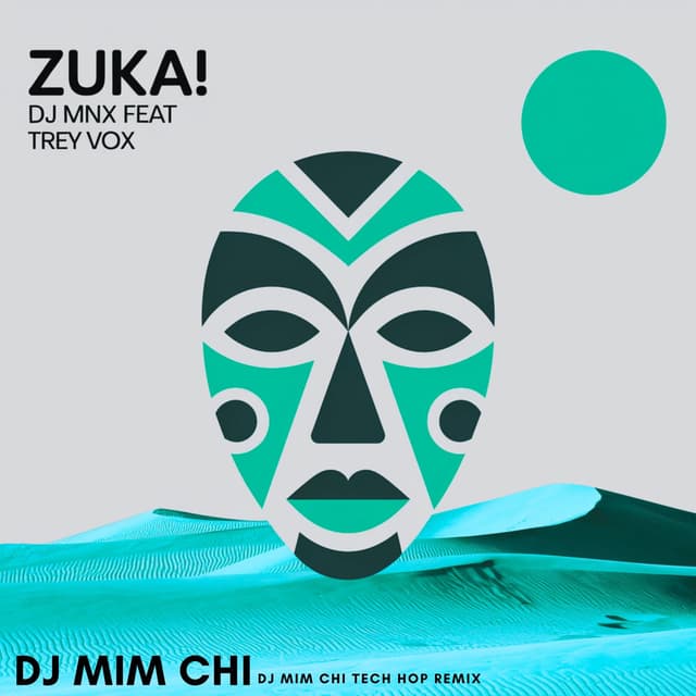 Zuka! (DJ Mim Chi Tech Hop Remix)