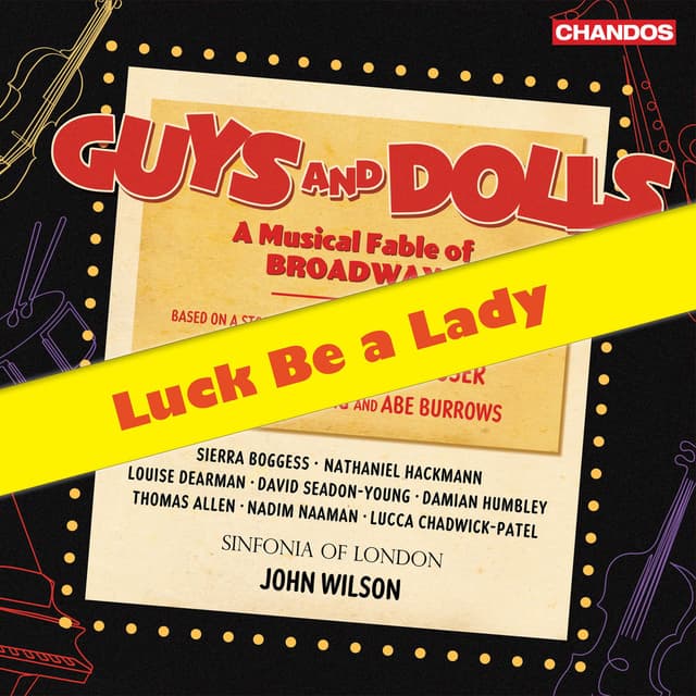 Guys and Dolls: Act 2, Scene 3 No. 25, Luck Be a Lady
