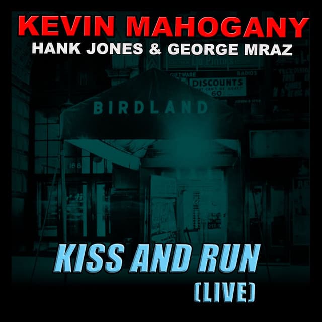Kiss and Run (Live)