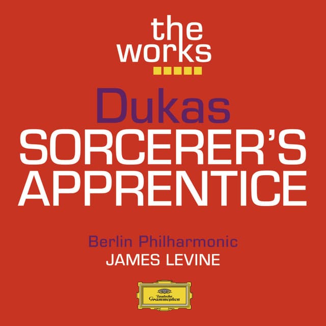 Dukas: The Sorcerer's Apprentice