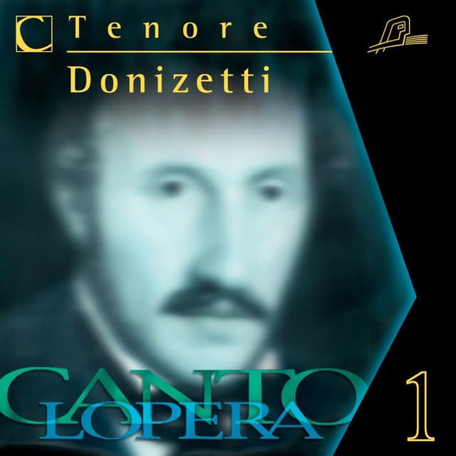 Cantolopera: Donizetti's Tenor Arias Collection
