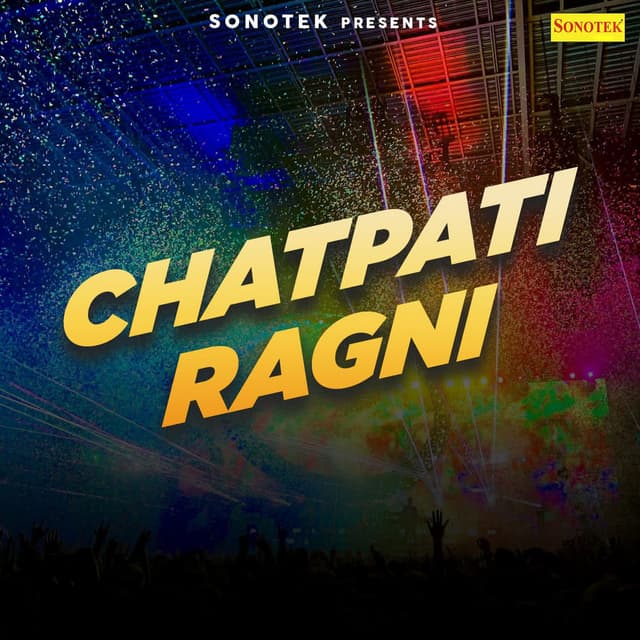 Chatpati Ragni