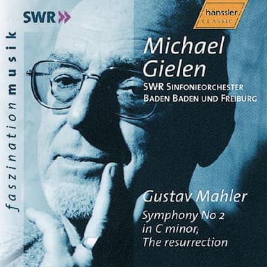Mahler: Symphony No. 2 in C Minor / Schoenberg: Kol Nidre, Op. 39 / Kurtag: Stele, Op. 33