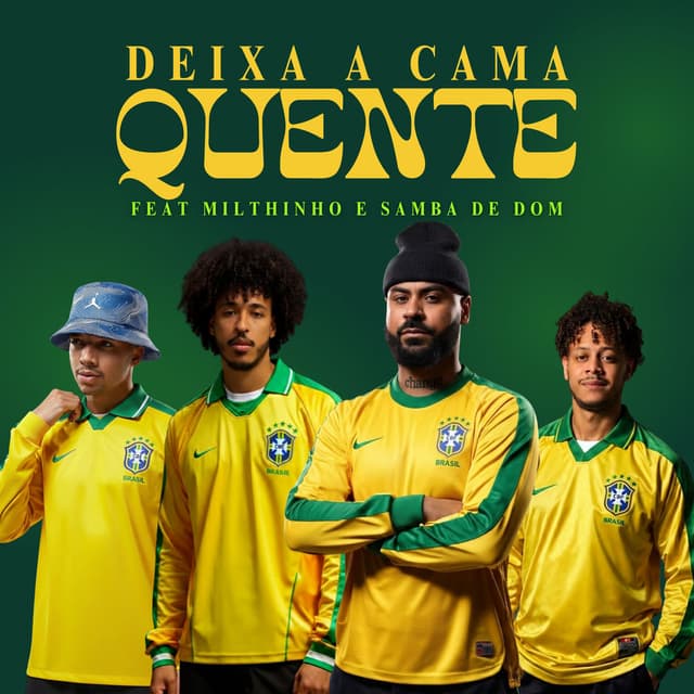 Deixa Cama Quente