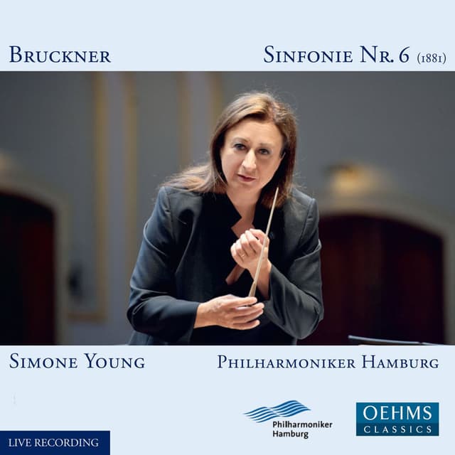 Bruckner: Symphony No. 6 in A Major, WAB 106 (Live)