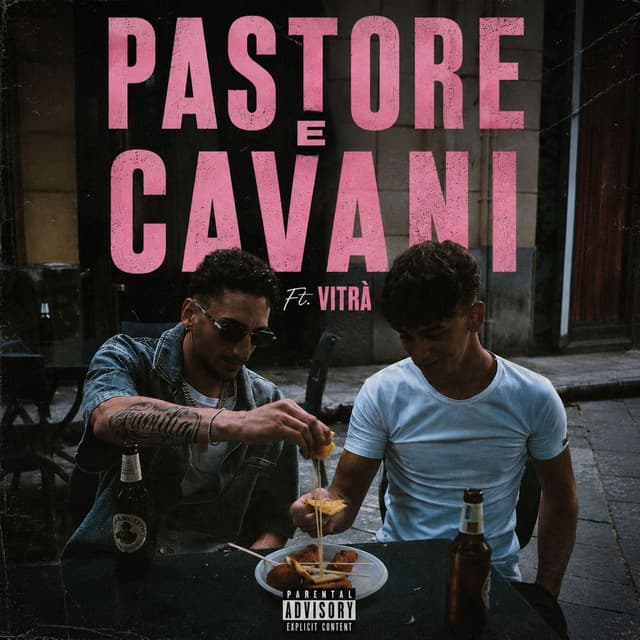 PASTORE E CAVANI (feat. Vitrà)