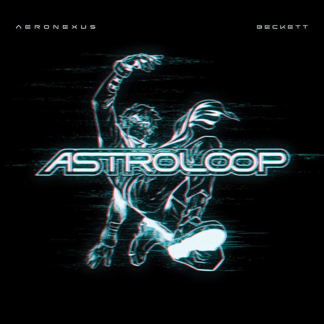 Astroloop (feat. Beckett)