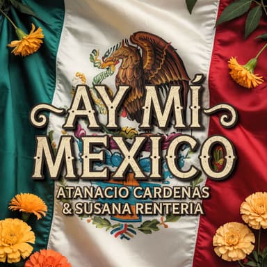 Ay Mi México