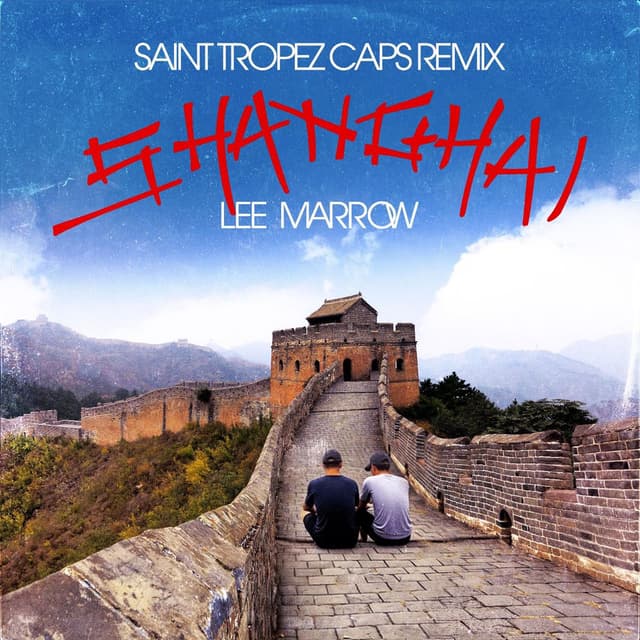 Shanghai (Saint Tropez Caps Remix)