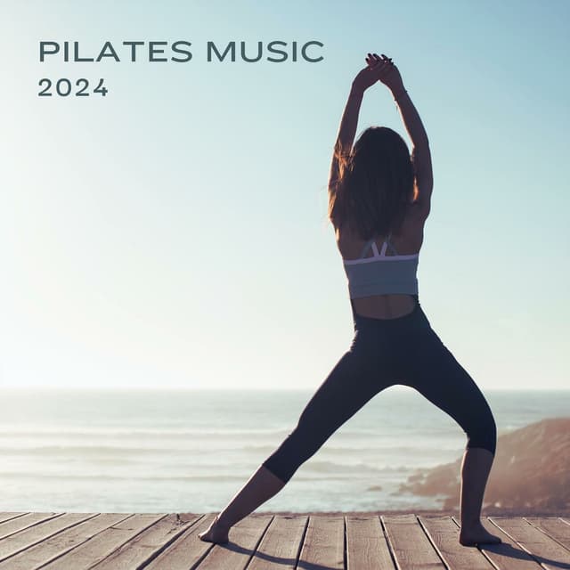 Pilates Music 2024