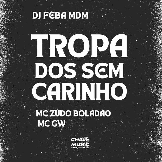 Tropa dos Sem Carinho