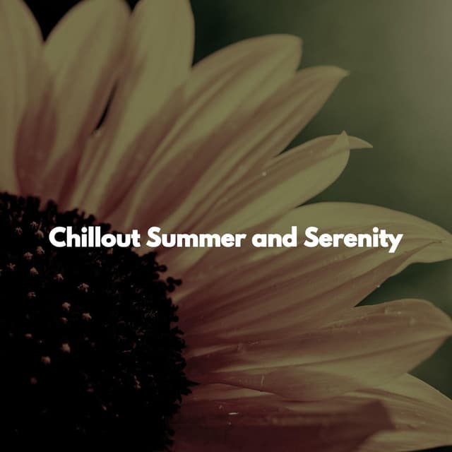 Chillout Summer and Serenity
