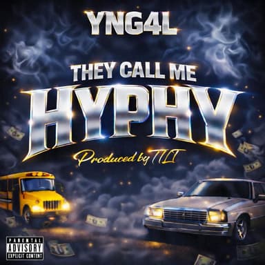 They Call Me Hyphy