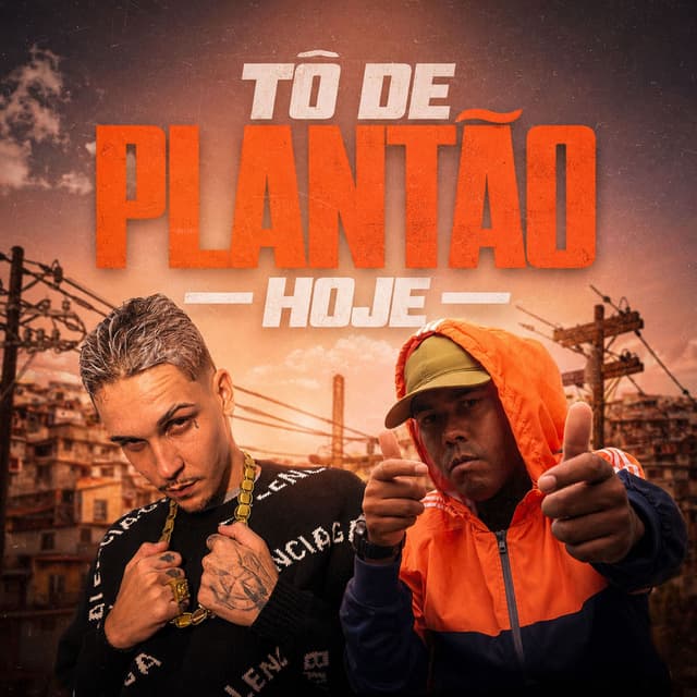 TÔ DE PLANTÃO HOJE