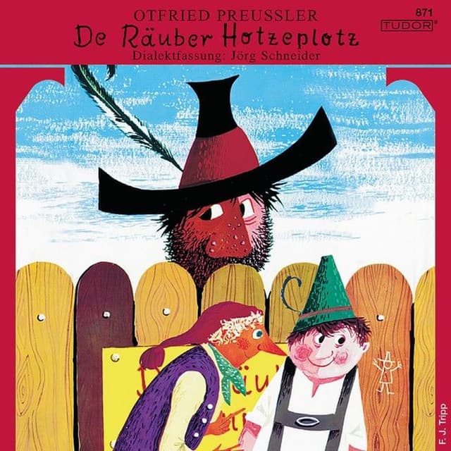 Otfried Preussler: De Räuber Hotzeplotz