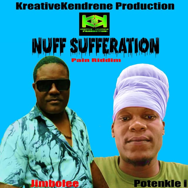 Nuff Sufferation (feat. Potenkle I)