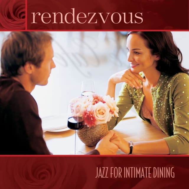 Rendezvous - Jazz for Intimate Dining