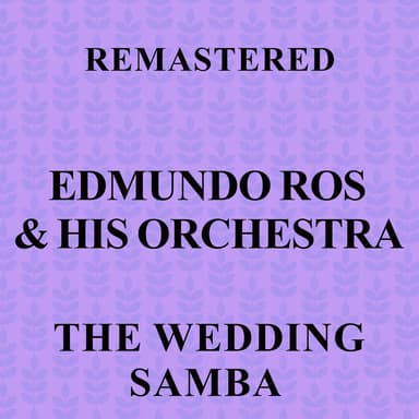 The Wedding Samba (Remastered)
