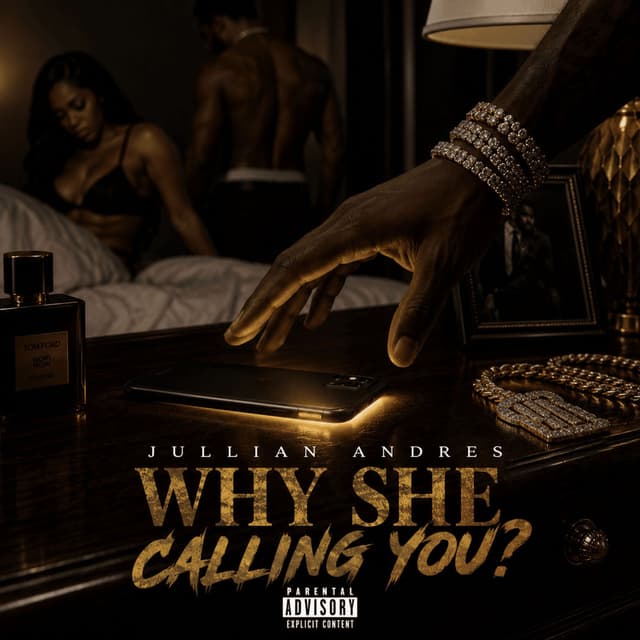 Why She Calling You