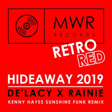 Hideaway 2019 Kenny Hayes Sunshine Funk Remix