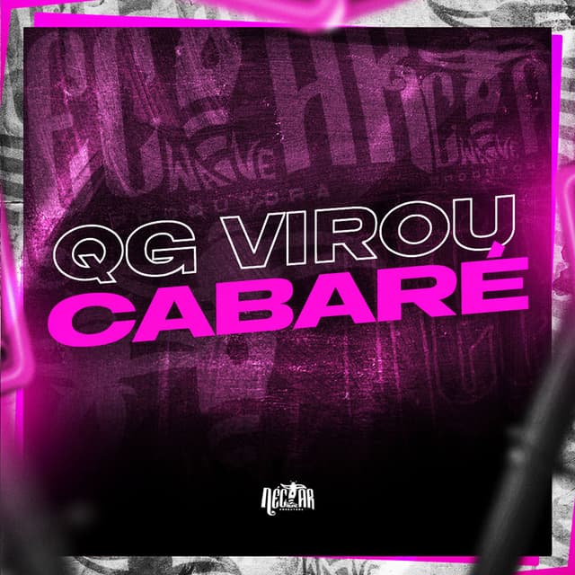QG Virou Cabaré